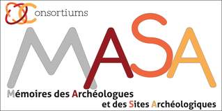 Consortium « Mémoires des archéologues et des sites archéologiques » (MASA)